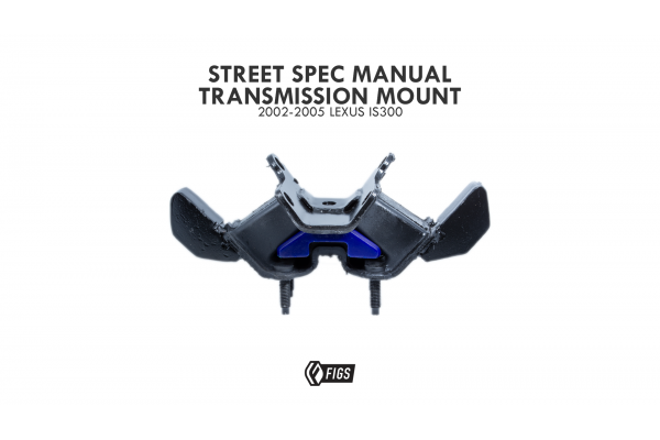 2002-2005 LEXUS IS300 STREET SPEC TRANSMISSION MOUNT MANUAL