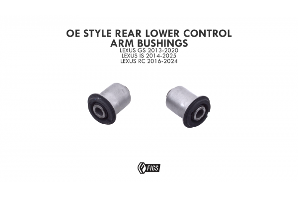 LEXUS IS/GS/RC OE STYLE REPLACEMENT LOWER CONTROL ARM BUSHINGS LEXUS IS/GS/RC OE STYLE REPLACEMENT LOWER CONTROL ARM BUSHINGS