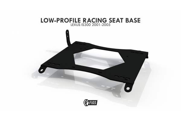 FIGS LOW-PROFILE RACING SEAT BASE LHD DRIVER SIDE LEXUS IS300